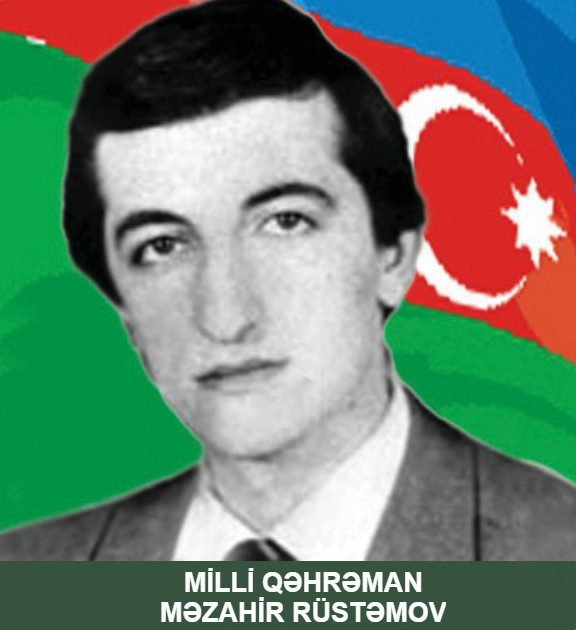 Milli Qəhrəman Məzahir İzzət oğlu Rüstəmov